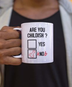 Are You Childish Knob Mug