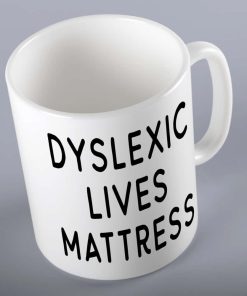 Dyslexic Lives Mattress