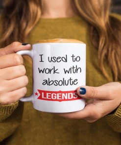 I Used To Work With Absolute Legends