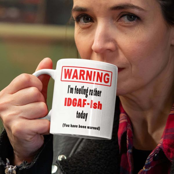 IDGAF Ish Funny Mug