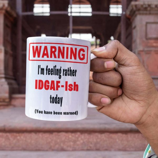 IDGAF Ish Funny Mug