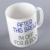 Im Off For A Poo Mug