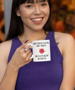 Not Today Satan Mug