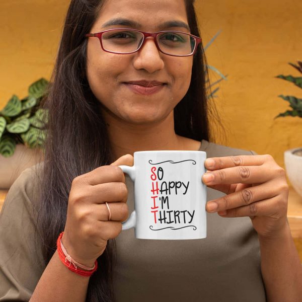So Happy I'm Thirty Gift Mug