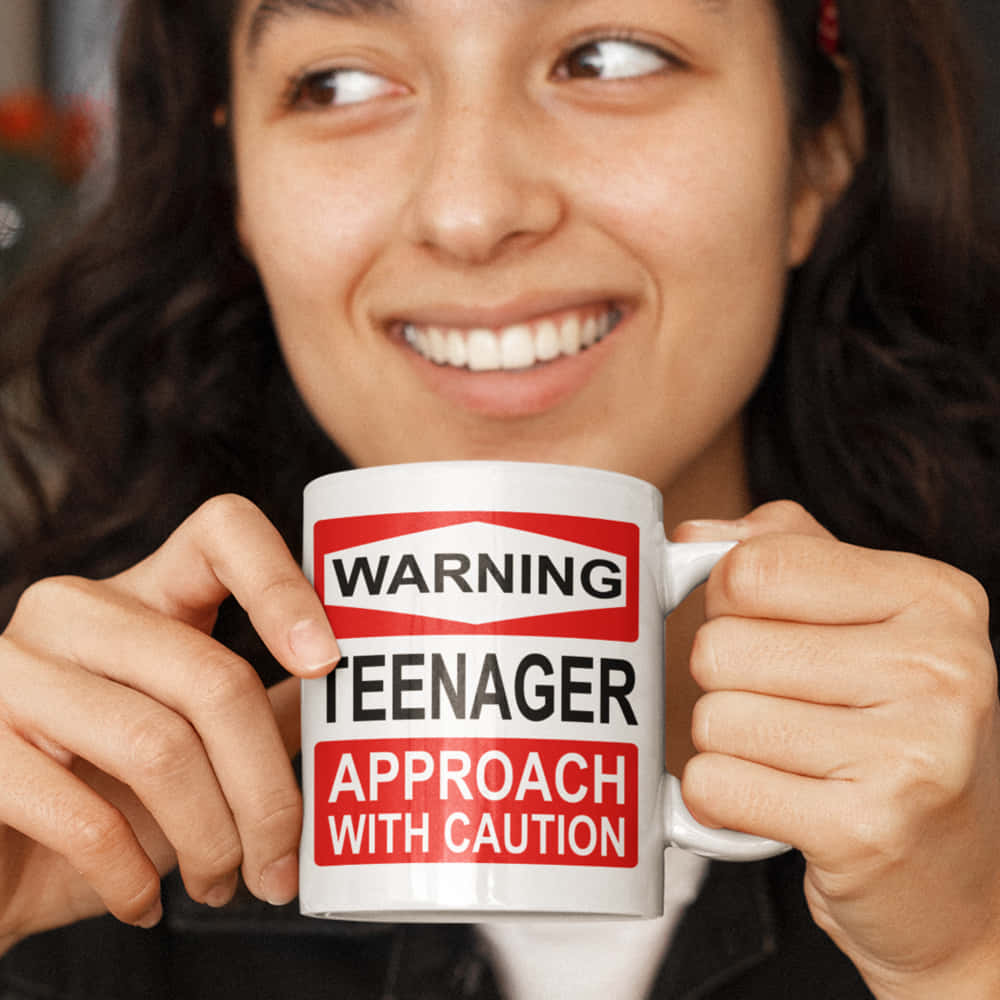 Warning - Teenager Approach With Caution
