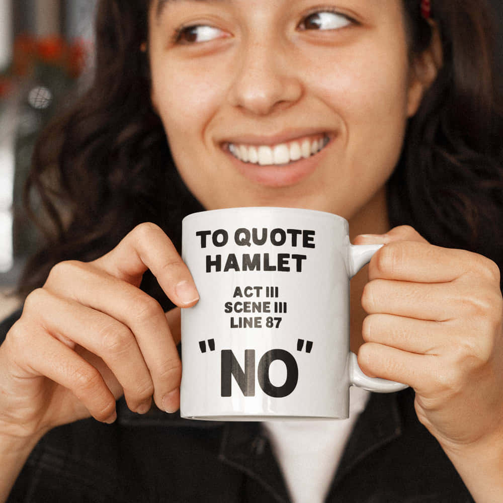 To Quote Hamlet NO Gift Mug