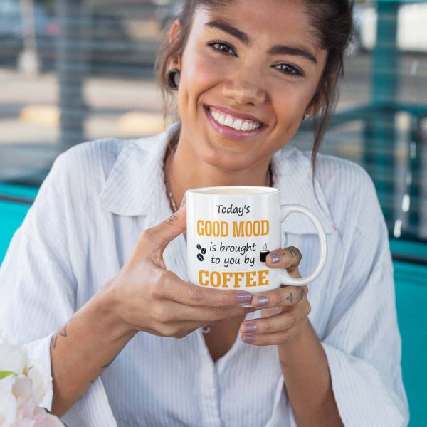 Today's Good Mood Mock Is Brought To You By Coffee