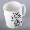 Two Words One Finger Rude Mug