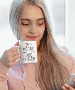 Two Words One Finger Mug