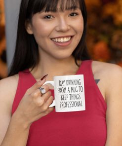 Day Drinking From A Mug