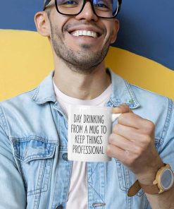 Day Drinking From A Mug