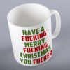 Have A Merry Fucking Christmas Mug