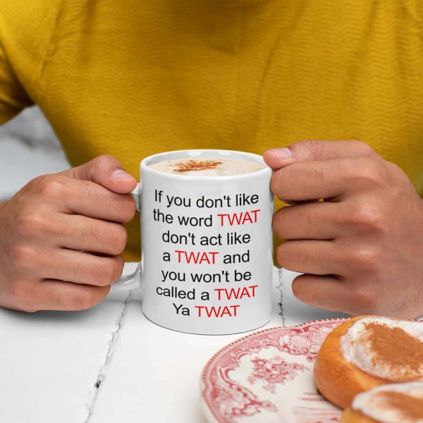 If You Don't Like The Word Twat