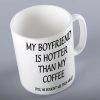 My Boyfriend Is Hotter Than My Coffee