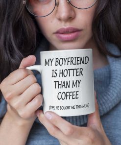 My Boyfriend Is Hotter Than My Coffee