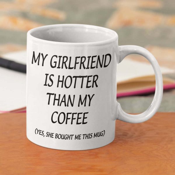 My Girlfriend Is Hotter Than My Coffee