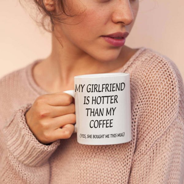 My Girlfriend Is Hotter Than My Coffee