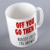Off You Go Then Work Leaving Mug