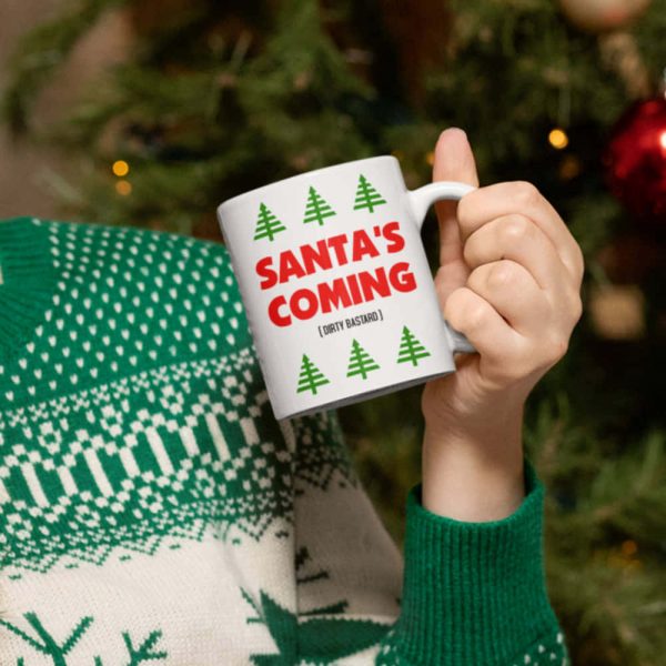 Santas Coming - Christmas Gift Mug