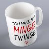 You Make My Minge Twinge Mug